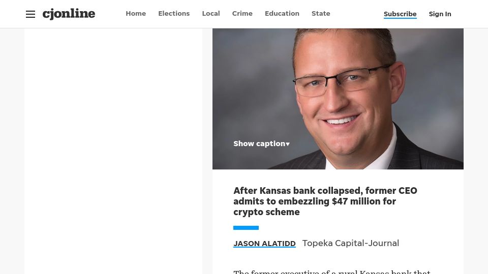 Screenshot of cjonline.com: Former Kansas bank CEO admits to embezzling $47M for crypto scheme