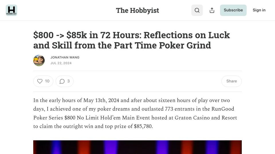 Screenshot of thehobbyist.substack.com: Reflections on Luck and Skill from the Part Time Poker Grind