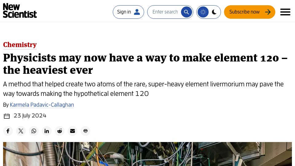 Screenshot of newscientist.com: Physicists may now have a way to make element 120