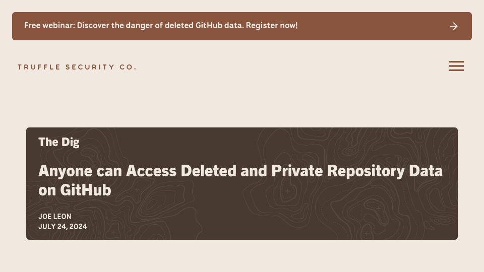 Screenshot of trufflesecurity.com: Anyone can access deleted and private repository data on GitHub