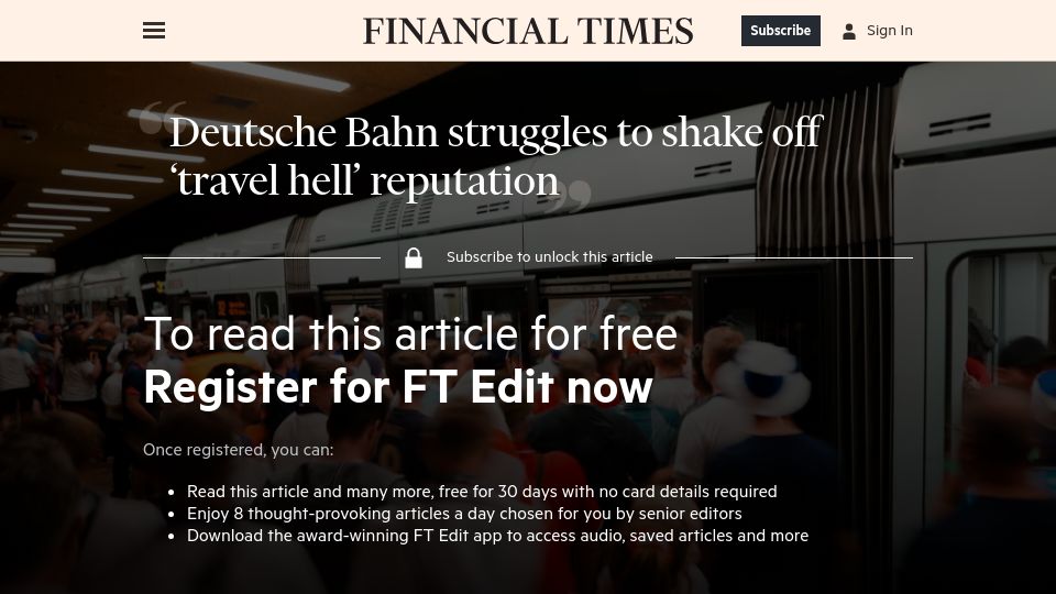 Screenshot of ft.com: Deutsche Bahn struggles to shake off 'travel hell' reputation