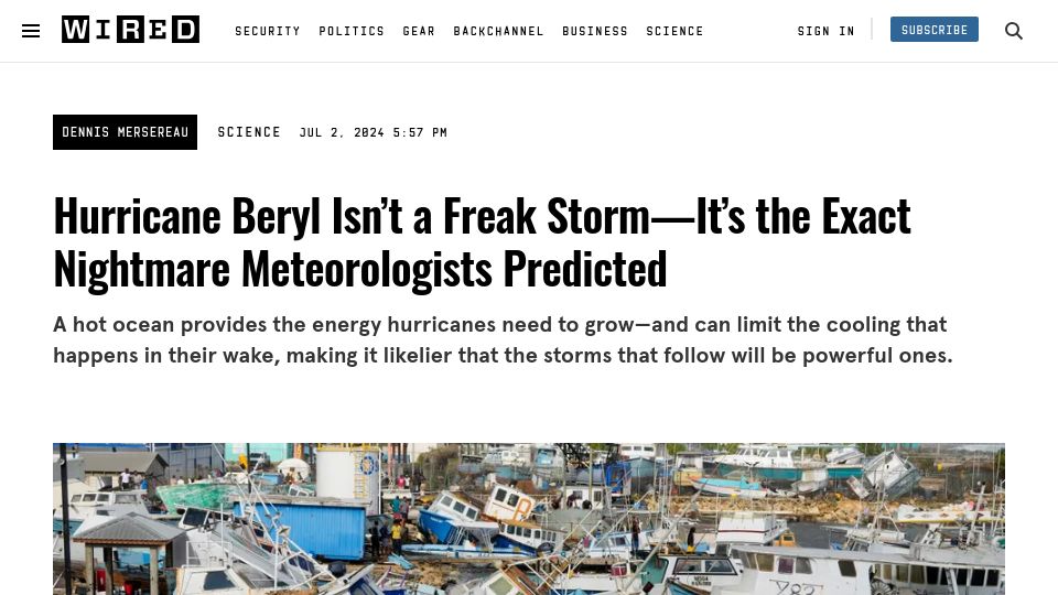 Screenshot of wired.com: Hurricane Beryl Isn't a Freak Storm–It's the Nightmare Meteorologists Predicted