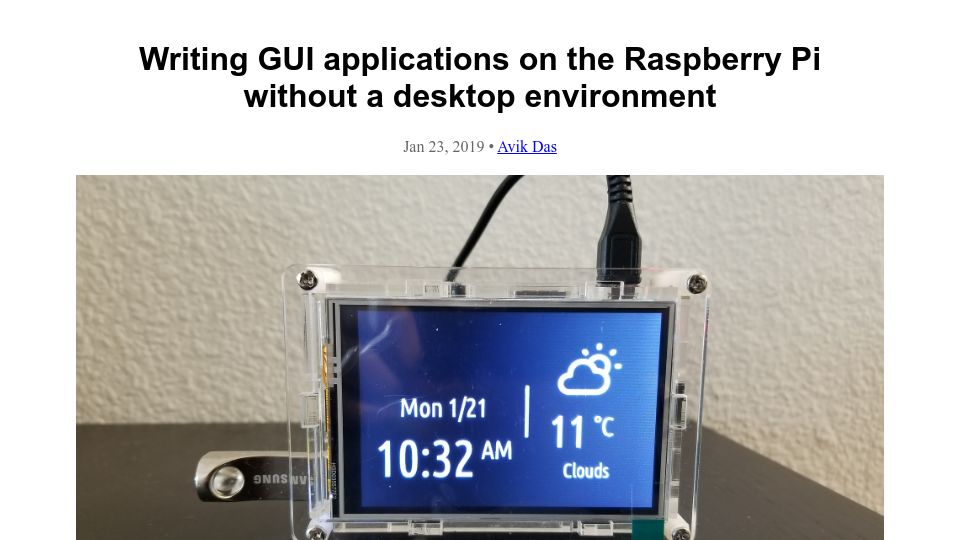 Screenshot of avikdas.com: Writing GUI applications on the Raspberry Pi without a desktop environment (2019)