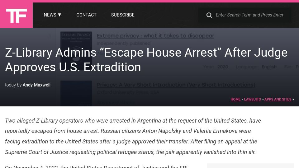 Screenshot of torrentfreak.com: Z-Library admins "escape house arrest" after judge approves U.S. extradition