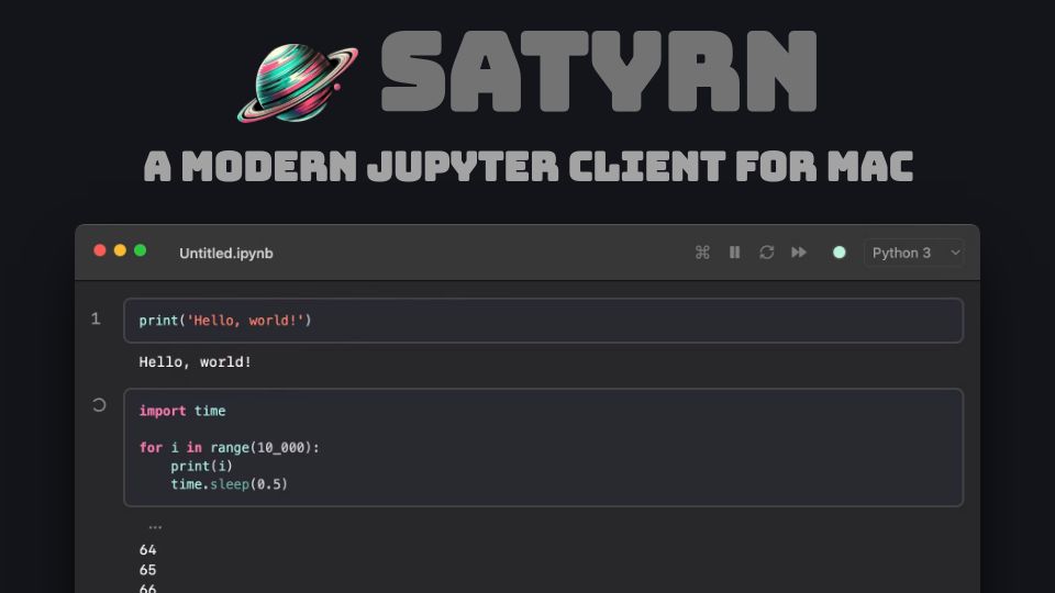 Screenshot of satyrn.app: Show HN: A modern Jupyter client for macOS