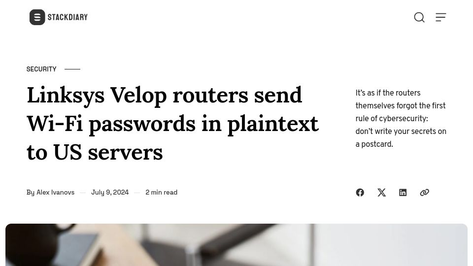 Screenshot of stackdiary.com: Linksys Velop routers send Wi-Fi passwords in plaintext to US servers