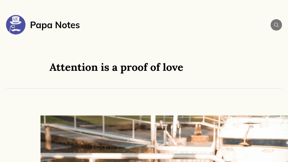 Screenshot of papanotes.com: Attention Is a Proof of Love