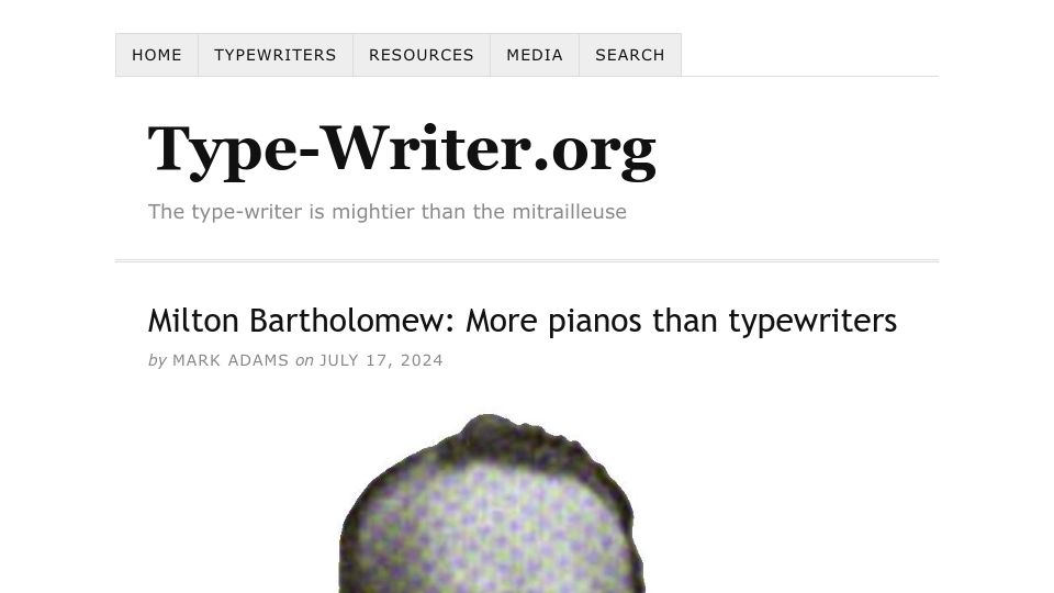 Screenshot of type-writer.org: Milton Bartholomew: More pianos than typewriters