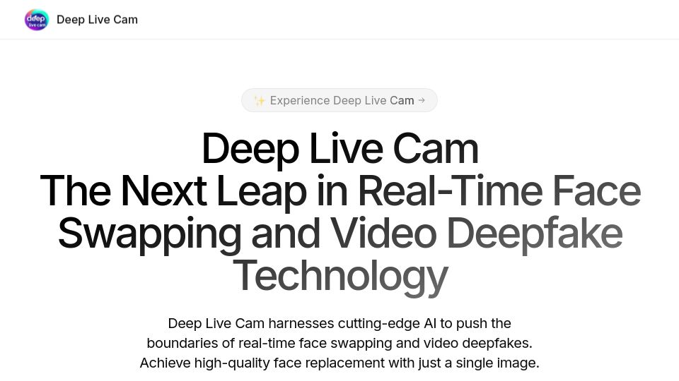 Screenshot of deeplive.cam: Deep Live Cam: Real-time face swapping and one-click video deepfake tool