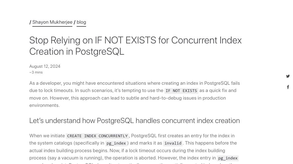 Screenshot of shayon.dev: Don't rely on IF NOT EXISTS for concurrent index creation in PostgreSQL