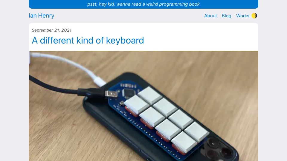 Screenshot of ianthehenry.com: A different kind of keyboard (2021)