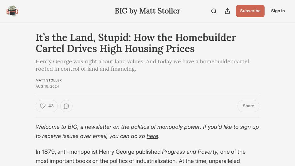 Screenshot of thebignewsletter.com: It's the land, stupid: How the homebuilder cartel drives high housing prices
