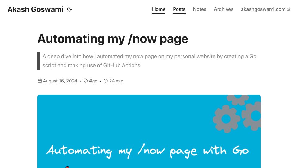 Screenshot of akashgoswami.dev: Automating My /Now Page