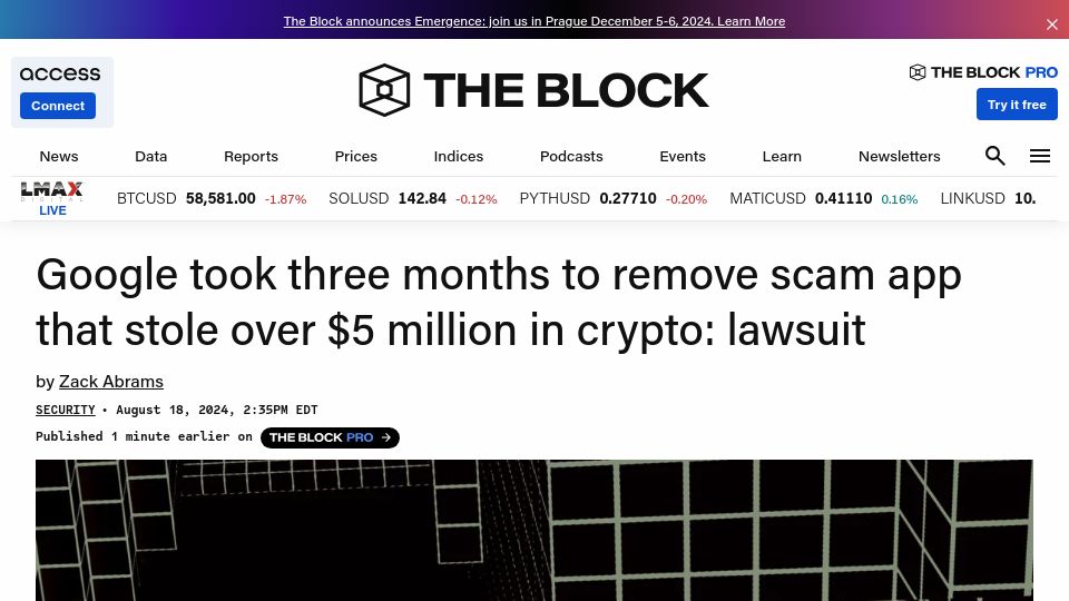 Screenshot of theblock.co: Google took three months to remove scam app that stole over $5M