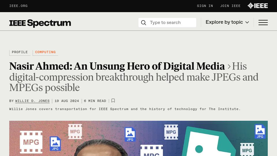 Screenshot of spectrum.ieee.org: Nasir Ahmed's digital-compression breakthrough helped make JPEGs/MPEGs possible