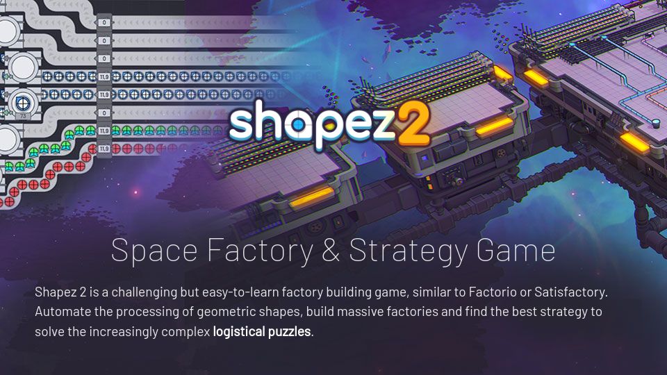 Screenshot of shapez2.com: Shapez2 Released
