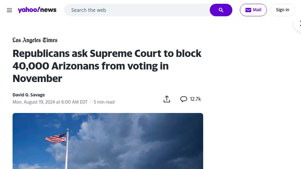 Screenshot of yahoo.com: Republicans ask Supreme Court to block 40k Arizonans from voting in November