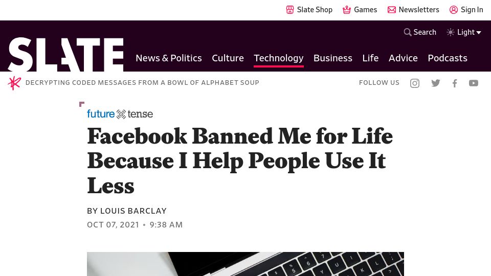 Screenshot of slate.com: Facebook Banned Me for Life Because I Help People Use It Less (2021)