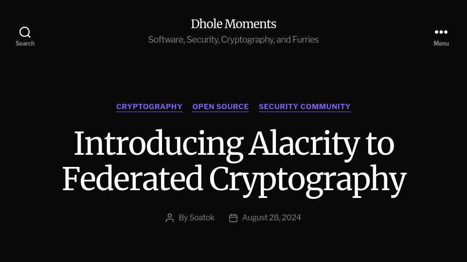 Screenshot of soatok.blog: Alacrity to Federated Cryptography