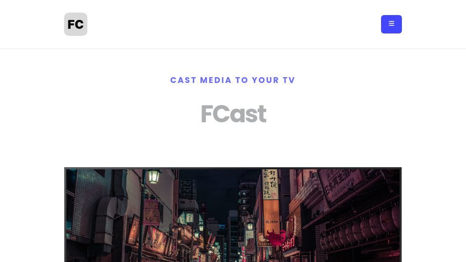 Screenshot of fcast.org: FCast: Casting Made Open Source