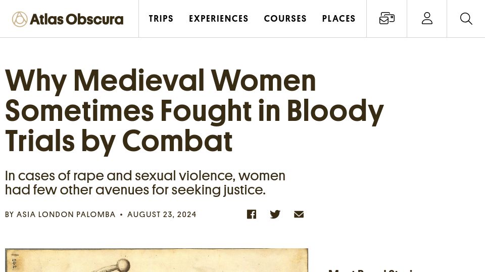 Screenshot of atlasobscura.com: Why Medieval Women Sometimes Fought in Bloody Trials by Combat