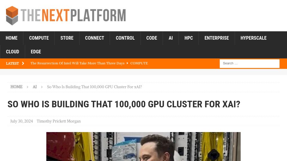 Screenshot of nextplatform.com: So Who Is Building That 100k GPU Cluster for XAI?