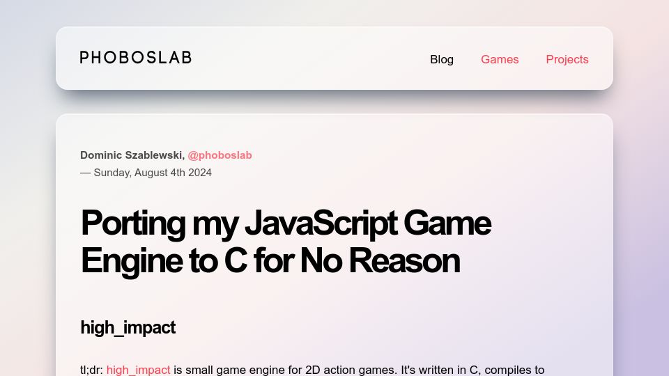 Screenshot of phoboslab.org: Porting my JavaScript game engine to C for no reason