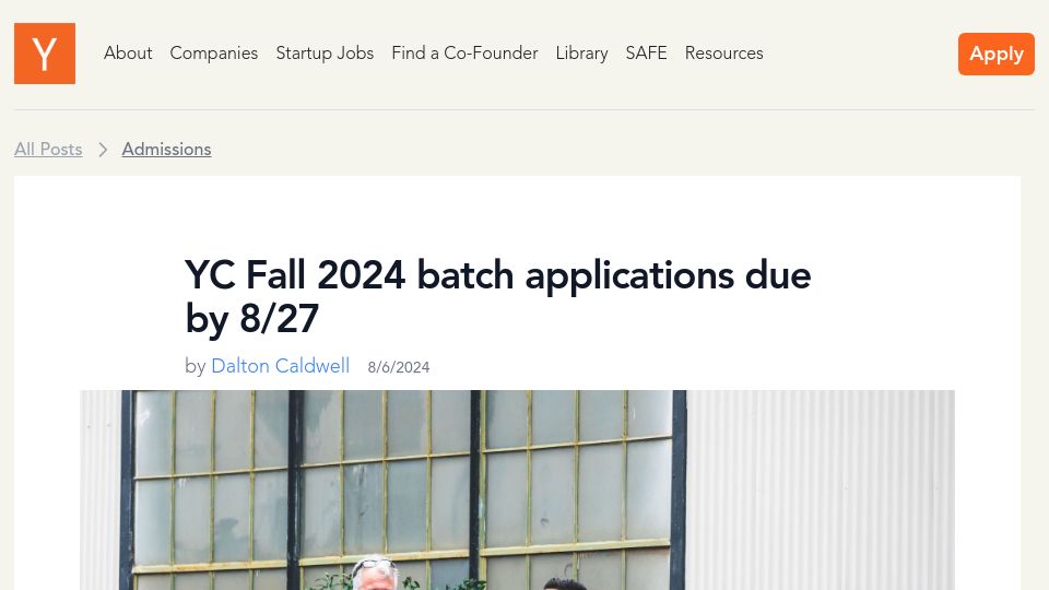 Screenshot of ycombinator.com: YC is doing a first ever Fall batch – applications due by 8/27
