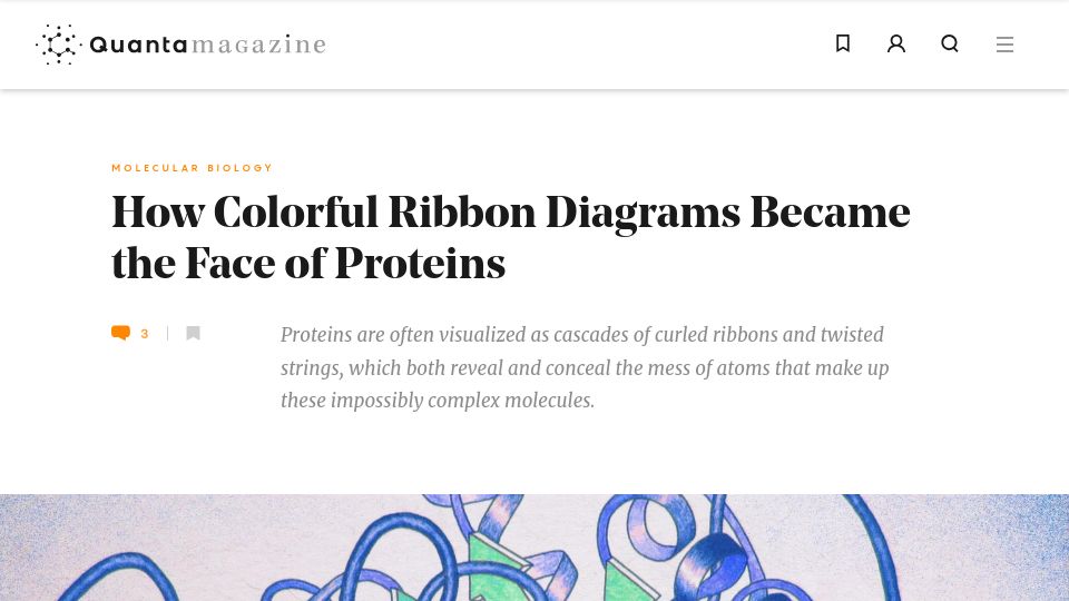 Screenshot of quantamagazine.org: How colorful ribbon diagrams became the face of proteins