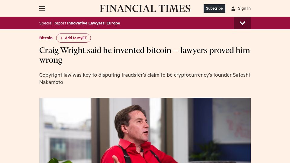 Screenshot of ft.com: Craig Wright said he invented Bitcoin – lawyers proved him wrong