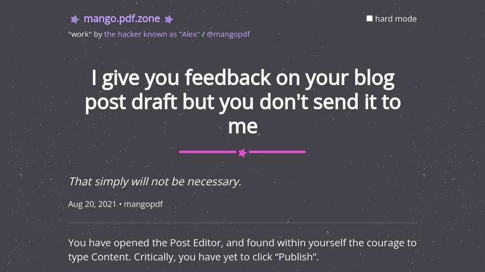 Screenshot of mango.pdf.zone: I give you feedback on your blog post draft but you don't send it to me (2021)