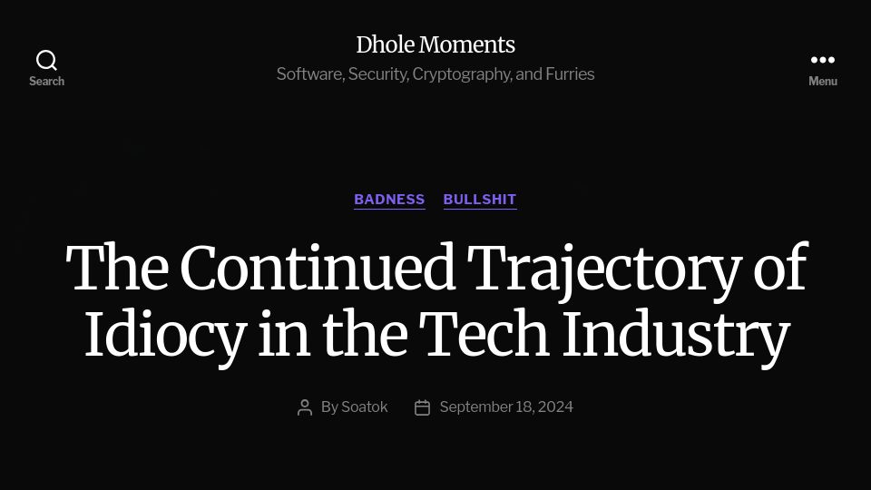 Screenshot of soatok.blog: The Continued Trajectory of Idiocy in the Tech Industry