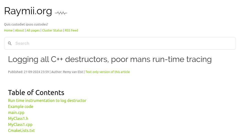 Screenshot of raymii.org: Logging all C++ destructors, poor mans run-time tracing