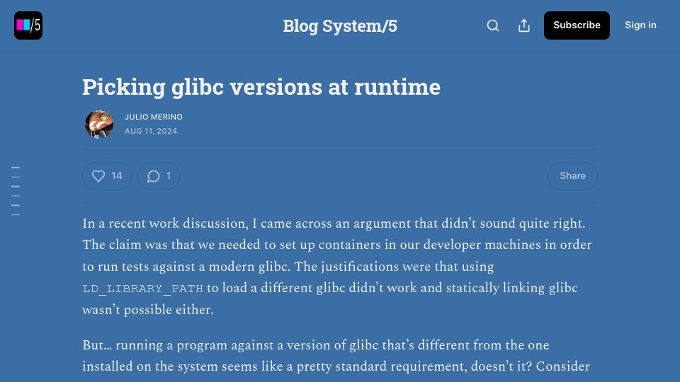 Screenshot of blogsystem5.substack.com: Picking Glibc Versions at Runtime