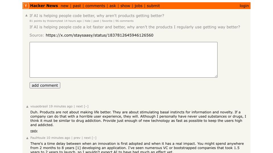 Screenshot of Hacker News post: If AI is helping people code better, why aren't products getting better?