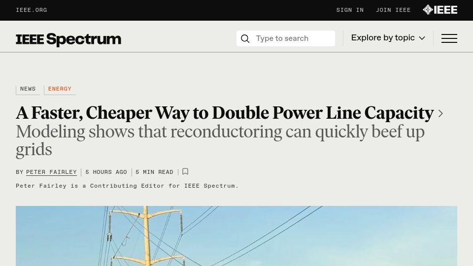 Screenshot of spectrum.ieee.org: Reconductoring: Boosting U.S. Grid Capacity Efficiently