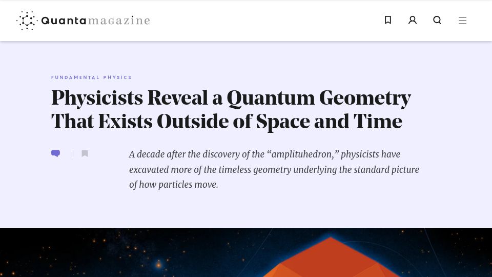 Screenshot of quantamagazine.org: Physicists Reveal a Quantum Geometry That Exists Outside of Space and Time