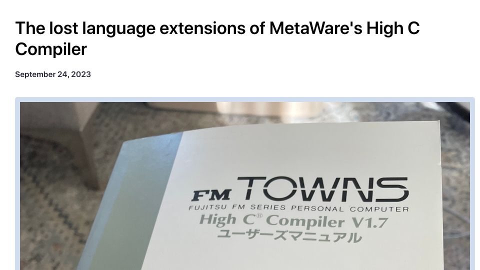 Screenshot of duriansoftware.com: The lost language extensions of MetaWare's High C compiler (2023)