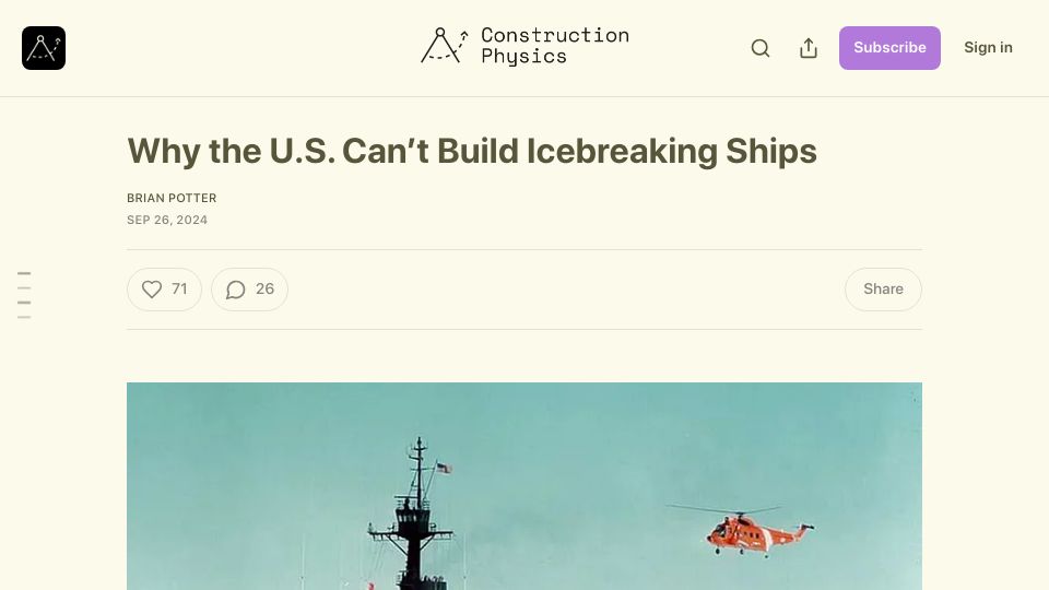 Screenshot of construction-physics.com: Why the U.S. can't build icebreaking ships