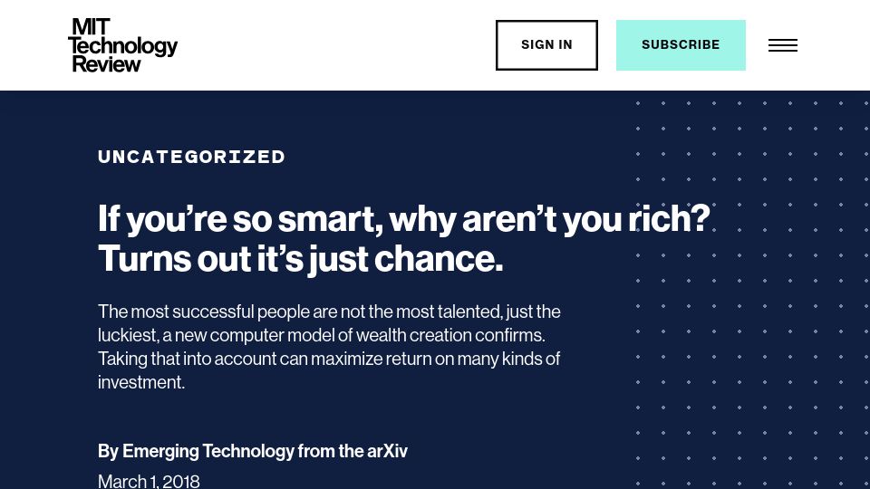 Screenshot of technologyreview.com: If you're so smart, why aren't you rich? (2018)