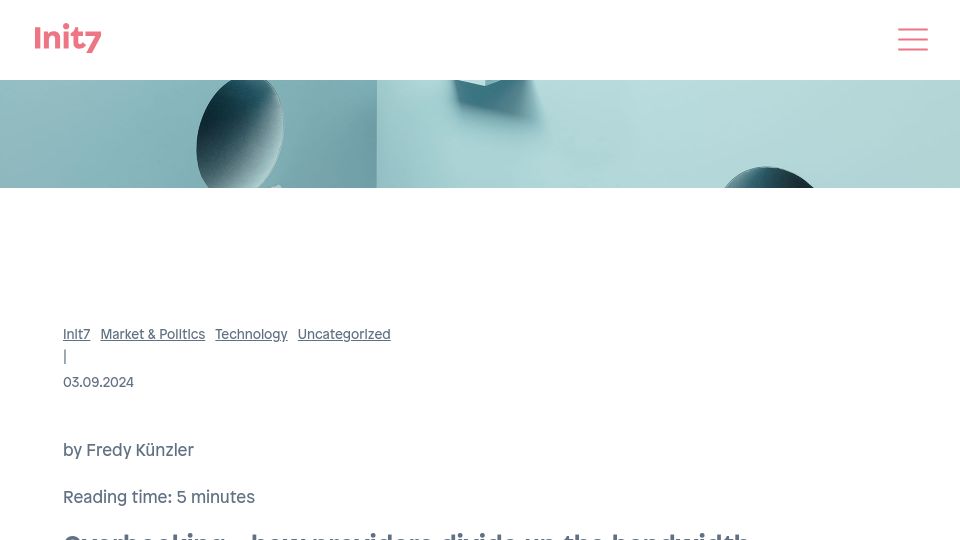Screenshot of blog.init7.net: Overbooking – how providers divide up the bandwidth