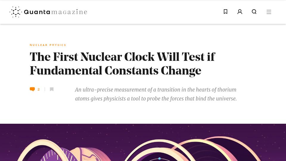 Screenshot of quantamagazine.org: The first nuclear clock will test if fundamental constants change