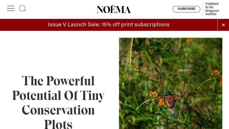 Screenshot of noemamag.com: The Powerful Potential of Tiny Conservation Plots