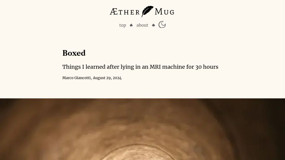 Screenshot of aethermug.com: Boxed – Things I learned after lying in an MRI machine for 30 hours