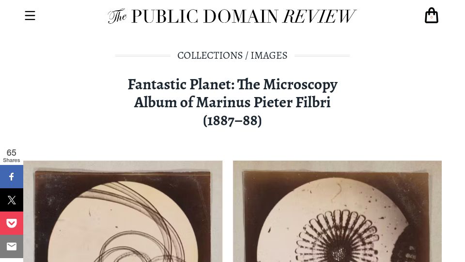 Screenshot of publicdomainreview.org: Fantastic Planet: The Microscopy Album of Marinus Pieter Filbri (1887–88)