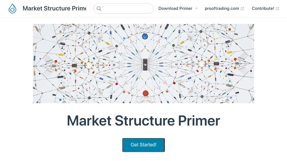 Screenshot of primer.prooftrading.com: Market Structure Primer (2019)