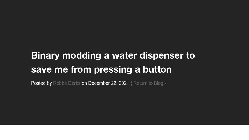 Screenshot of practicapp.com: Binary modding a water dispenser to save me from pressing a button (2021)