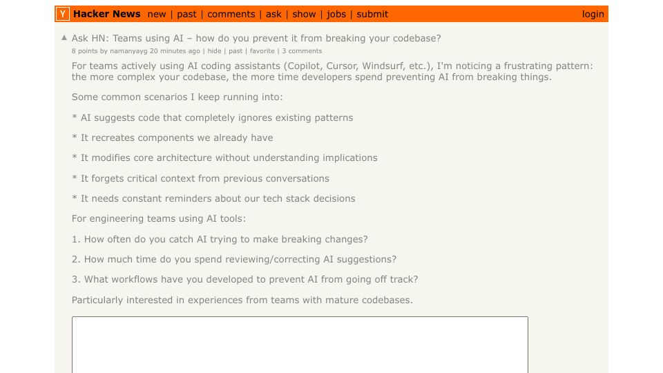 Screenshot of Hacker News post: Ask HN: Teams using AI – how do you prevent it from breaking your codebase?