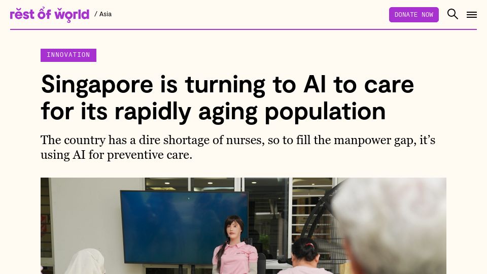 Screenshot of restofworld.org: Singapore is turning to AI to care for its rapidly aging population