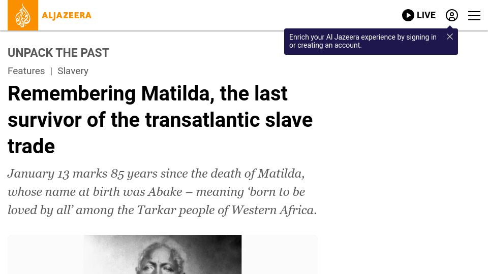Screenshot of aljazeera.com: Remembering Matilda, the last survivor of the transatlantic slave trade